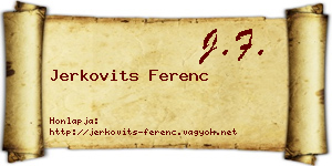 Jerkovits Ferenc névjegykártya